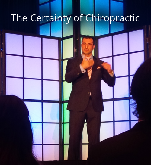 The Certainty of Chiropractic